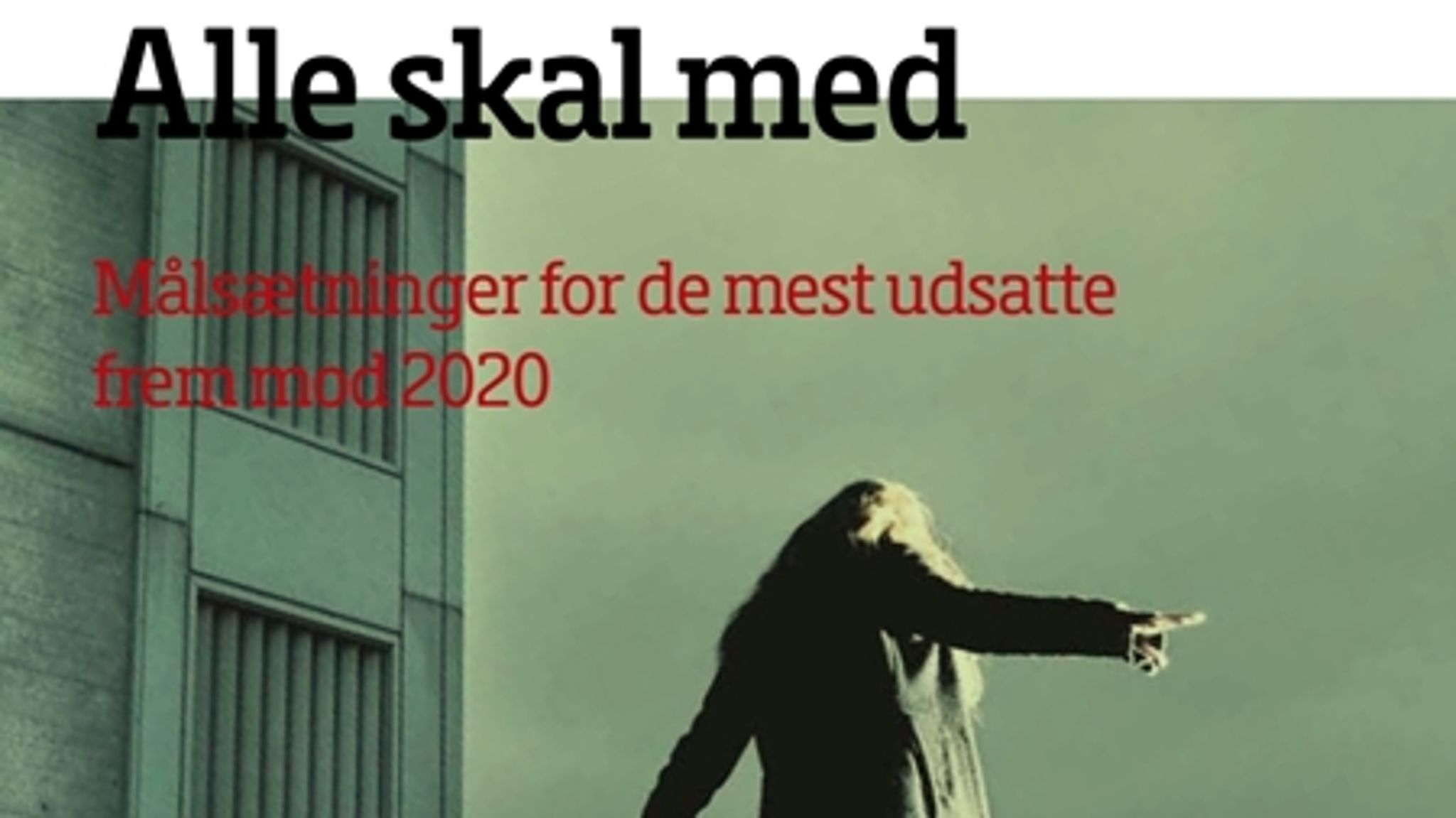 Social-, børne- og integrationsminister Annette Vilhelmsen (SF) præsenterede torsdag regeringens 2020-plan for socialt udsatte.