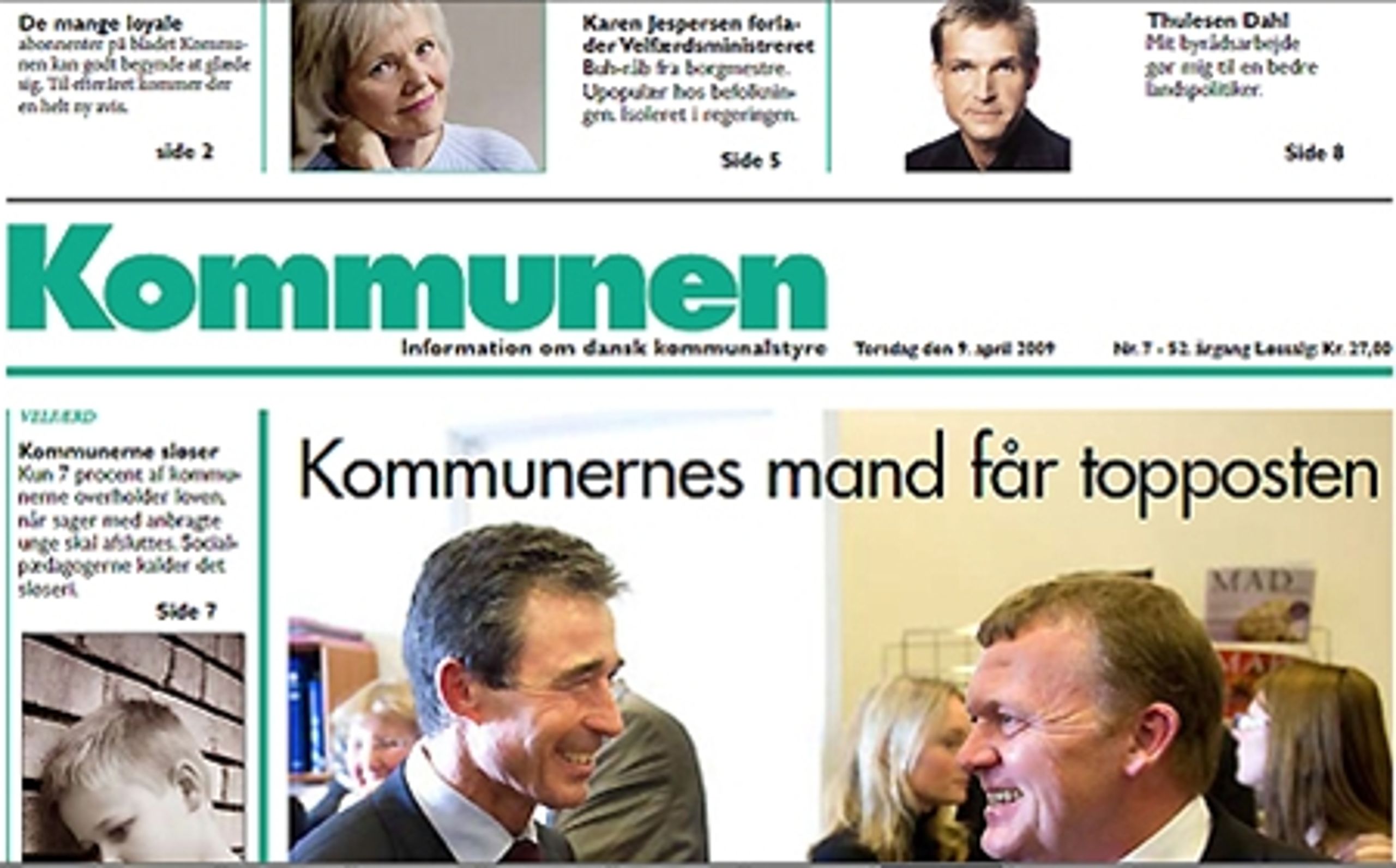 I avisen Kommunen vinkles der kommunalt. Får landet en ny statsminister, erindres læserne om Løkkes rod i den kommunale verden.
